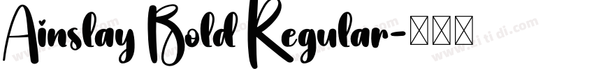 Ainslay Bold Regular字体转换